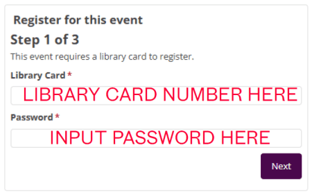 After entering your library card number, put in the password for your library card